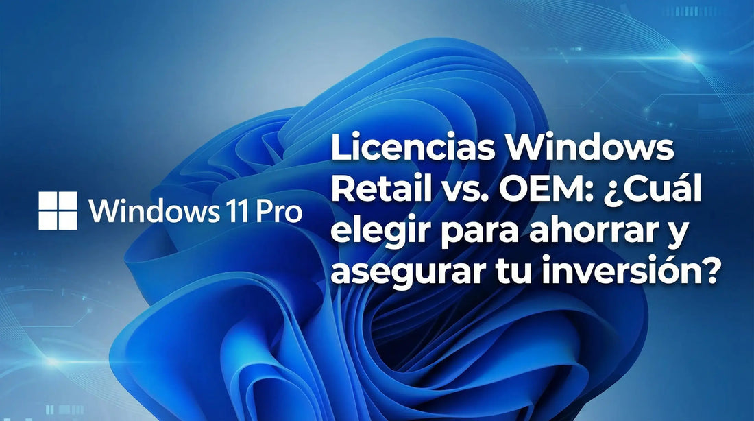 Diferencia entre Licencias Windows Retail y OEM